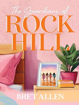 cover image of The Guardians of Rock Hill